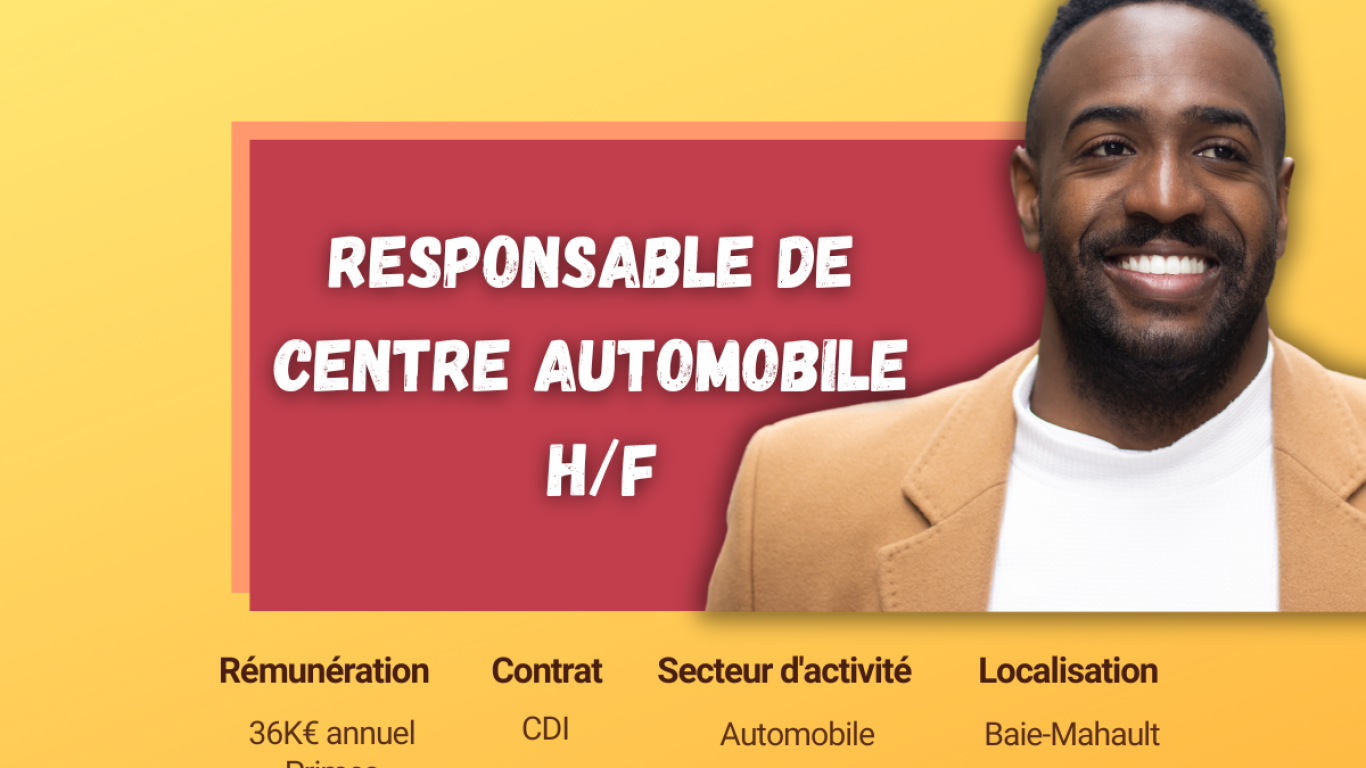 emploi guadeloupe responsable centre automobile